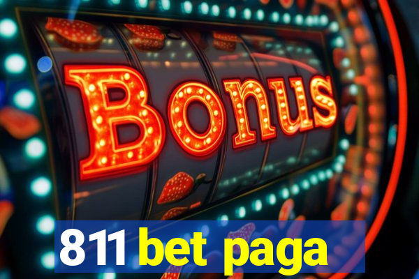 811 bet paga